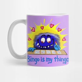 Bingo is my thingo Mug